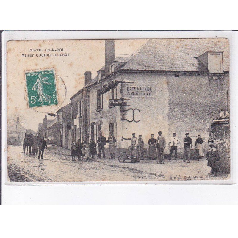 CHATILLON-le-ROI: maison couture-ducrot, café de l'union - état