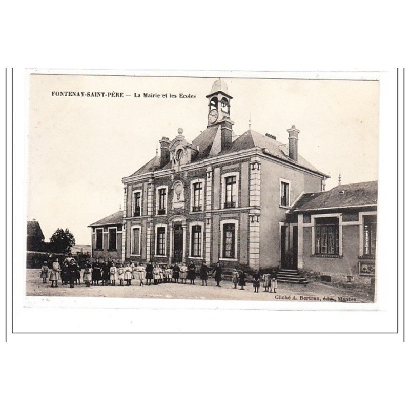FONTENAY-SAINT-PERE : la mairie et les ecoles - tres bon état