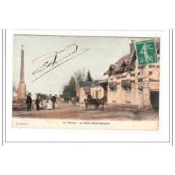 LE PERRAY : la croix saint-jacques - tres bon état