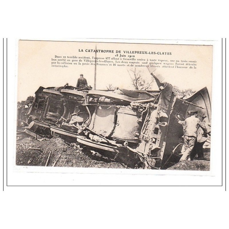 VILLEPREUX-les-CLAYES : la catastrophe de villepreux-les-clayes 18 juin 1910 - tres bon état