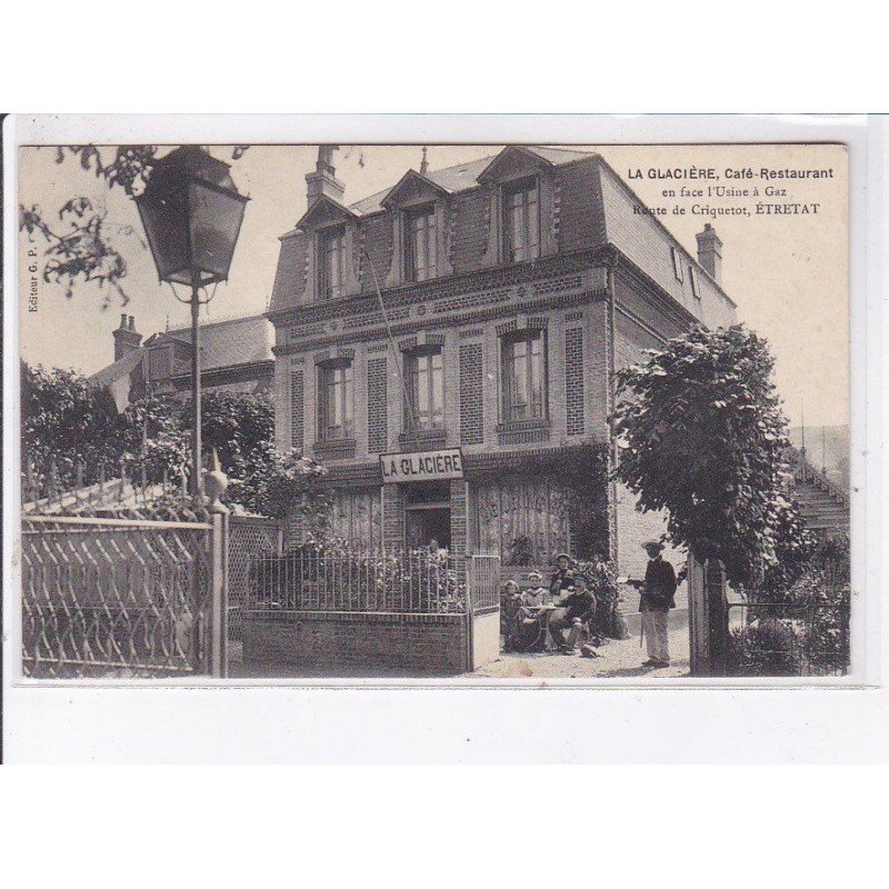 ETRETAT: la glacière, café-restaurant en face l'usine à gaz, route de criquetot - très bon état