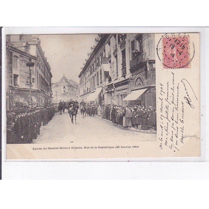 ORLEANS: entrée du général millet, rue de la république 1904 - très bon état