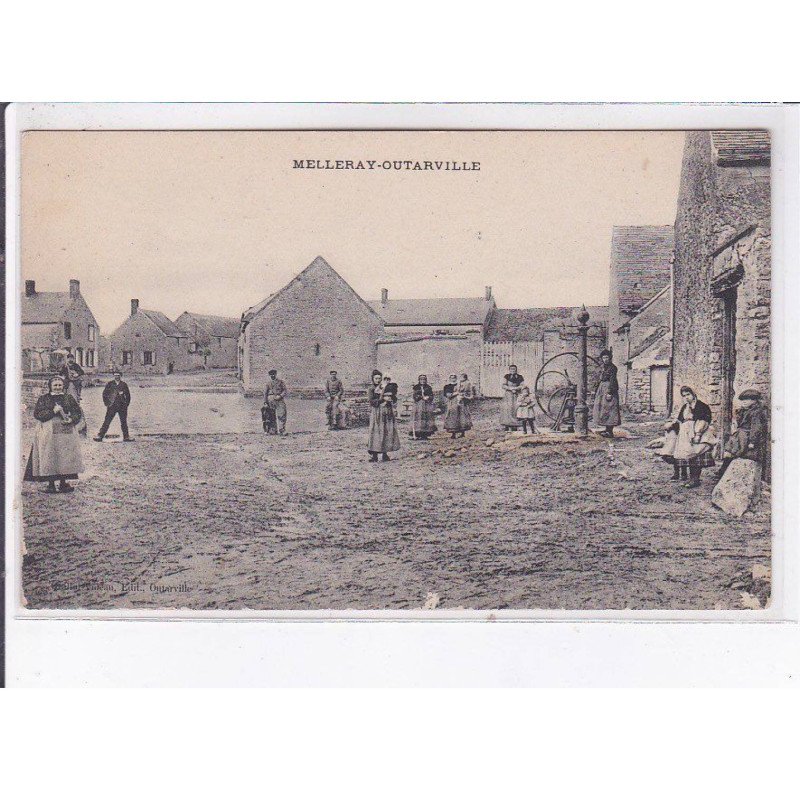 MELLERAY-OUTARVILLE: scène de village - très bon état