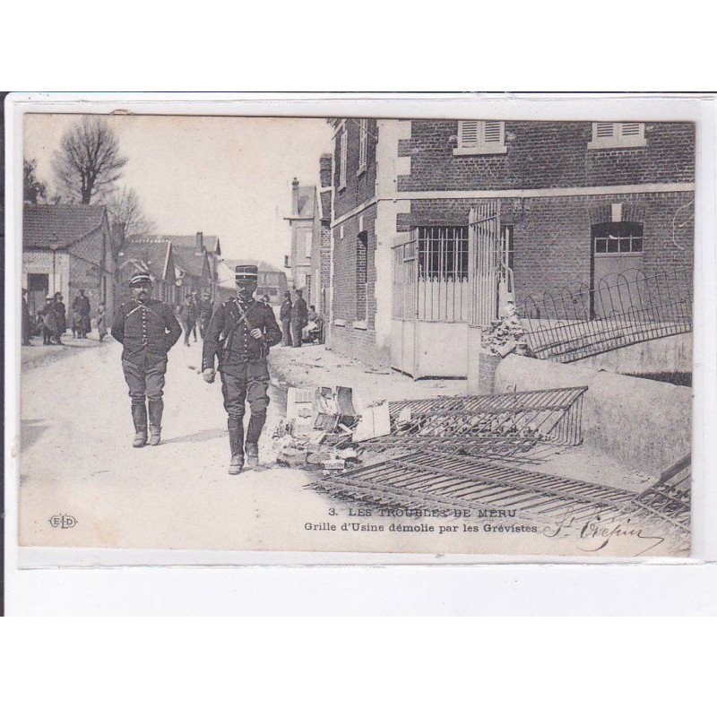 MERU: les troubles de méru, grille d'usine démolie par les grévistes - très bon état
