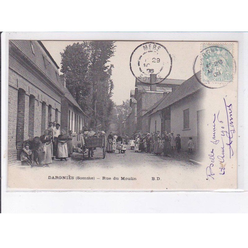 DARGNIES: rue du moulin - très bon état
