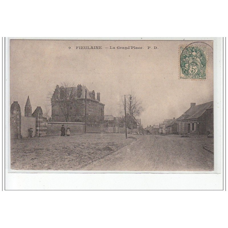 FIEULAINE - La Grand Place - très bon état