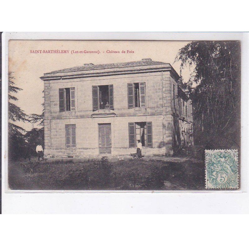 SAINT-BARTHELEMY: château de foix - très bon état
