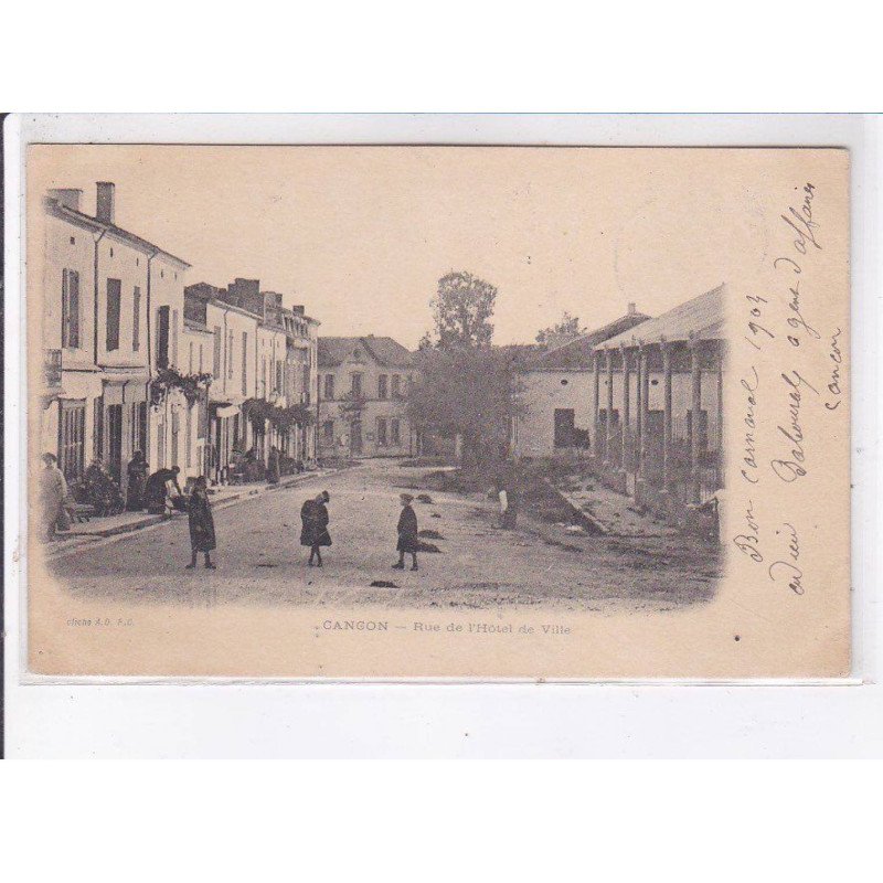 CANCON: rue de l'hôtel de ville - très bon état