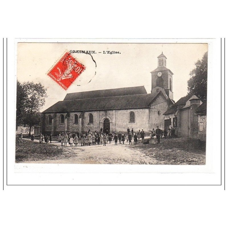 ORESMAUX : l'eglise - tres bon état