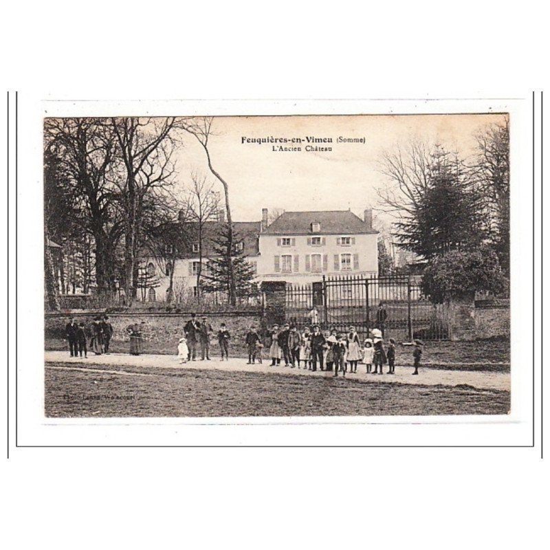 FEUQUIERES-en-VIMEU : l'ancien chateau - tres bon état