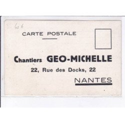 PUBLICITE : L'économie par la qualité - chantiers Géo Michelle à NANTES (illustrée par Kossuth) - très bon état