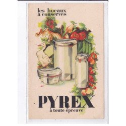 PUBLICITE : les bocaux à conserves PYREX - très bon état
