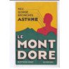 PUBLICITE : le Mont Dore (compagnie fermière) - très bon état