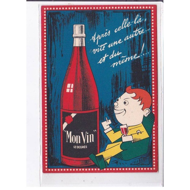 PUBLICITE : "mon vin" 12 degrés - très bon état