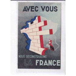 PUBLICITE : avec vous nous reconstruirons la France - très bon état