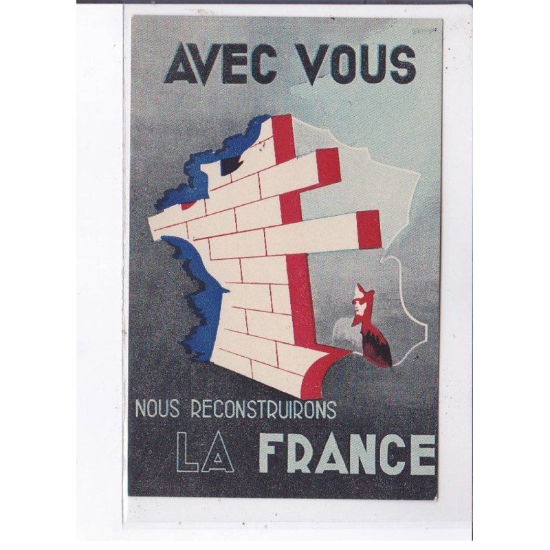 PUBLICITE : avec vous nous reconstruirons la France - très bon état