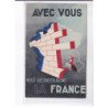 PUBLICITE : avec vous nous reconstruirons la France - très bon état