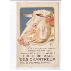 PUBLICITE : l'huile de table des Chartreux - illustrée par MICH - très bon état