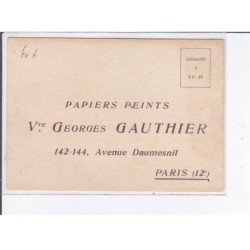 PUBLICITE : papiers peints Georges GAUTHIER à Paris - très bon état