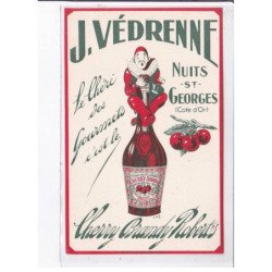 PUBLICITE : Le Chéri des Gourmets Robert's - Vedrenne à Nuits saint Georges (Pierrot)- très bon état