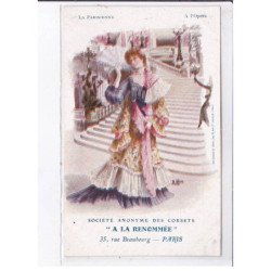 PUBLICITE : Les corset "a la Renommée" - La Parisienne a l'Opéra - très bon état