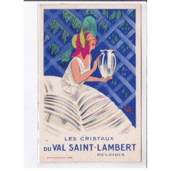 PUBLICITE :  les cristaux du Val saint Lambert (Belgique) - très bon état