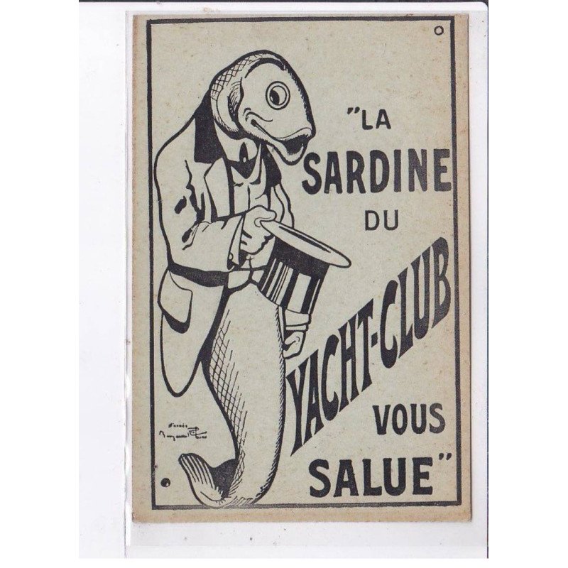 PUBLICITE : "a la sardine du yacht-club" (illustrée par Benjamin RABIER)- très bon état