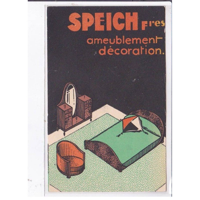 PUBLICITE : ameublement décoration SPEICH frères rue du faubourg Saint Antoine à Paris - état