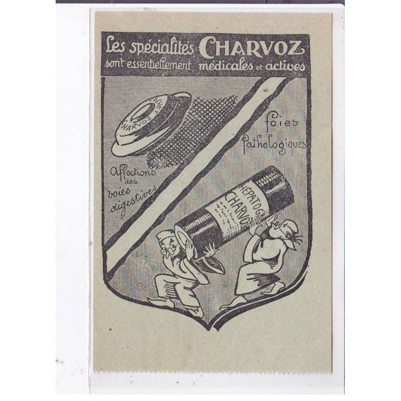 PUBLICITE : les spécialités Charvoz (laboratoires - medecine - santé) - très bon état