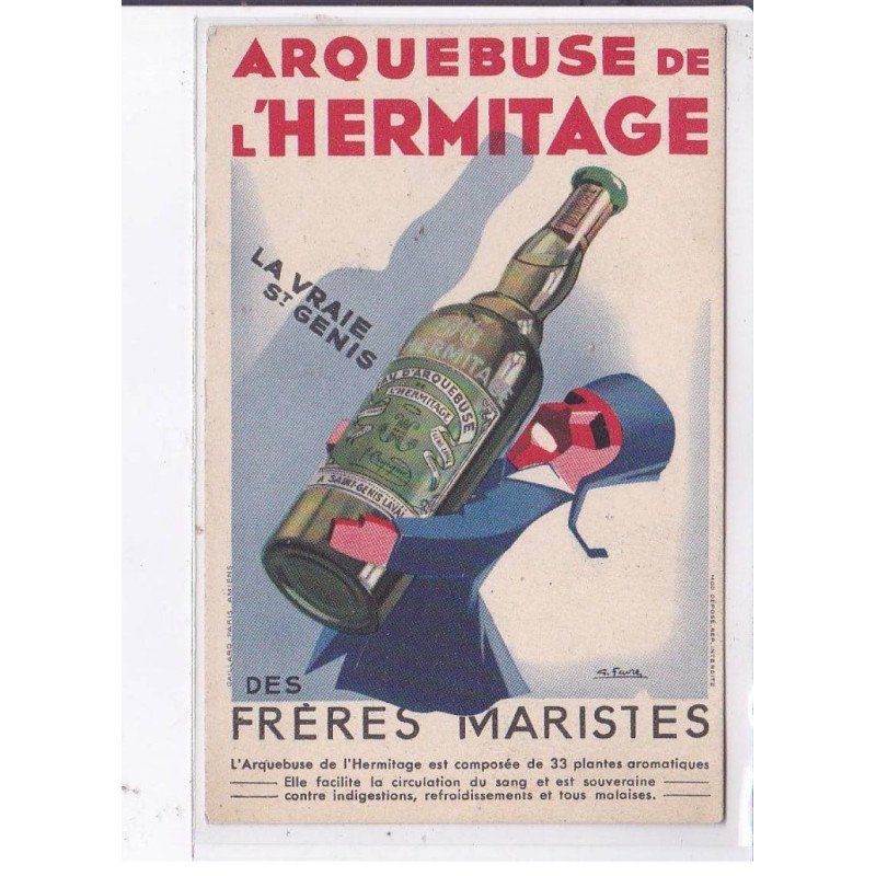 PUBLICITE : Arquebuse de l'Hermitage - la vraie Saint Genis des frères maristes - très bon état