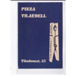 PUBLICITE : Pinza Vilardell - viladomat 85 - Magin Vilardell - très bon état