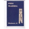 PUBLICITE : Pinza Vilardell - viladomat 85 - Magin Vilardell - très bon état