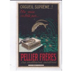 PUBLICITE : les ardines en boite PELLIER Frères (illustrée par Georges FAIVRE) - très bon état