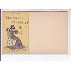 PUBLICITE : roman "Maitresse d'Esthete" par Willy - illustrée par GUILLAUME - très bon état