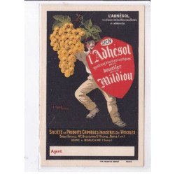 PUBLICITE : l'Adhésol - produits chimiques - engrais - vins - vigne - usine à Beaucaire (Gard) - très bon état
