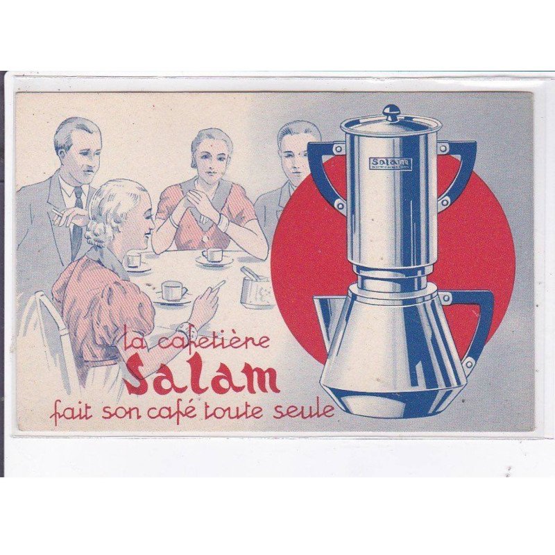 PUBLICITE : la cafetière SALAM fait son café toute seule (Pré saint Gervais) - très bon état