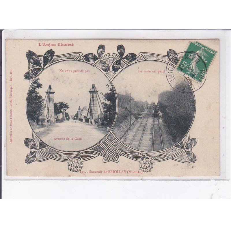 BRIOLLAY: souvenir de briollay, avenue de la gare, le train est parti - très bon état