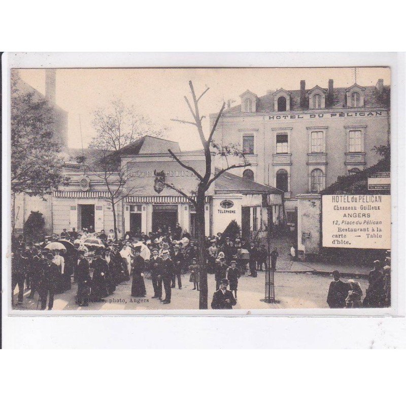 ANGERS: hôtel du pélican chesneau-guilleux, restaurant à la carte table d'hôte - très bon état