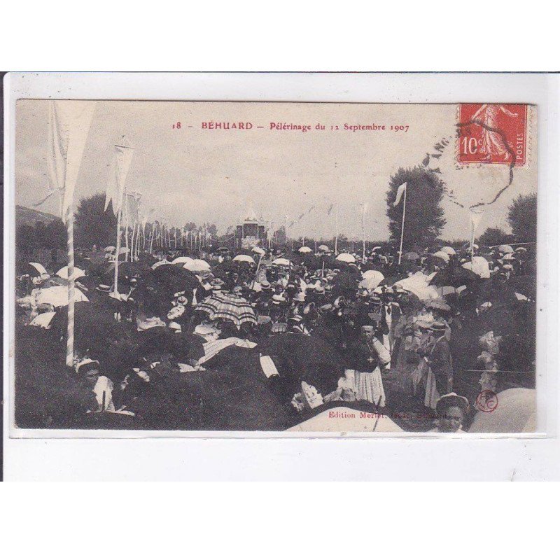 BEHUARD: pèlerinage du 12 septembre 1907 - très bon état