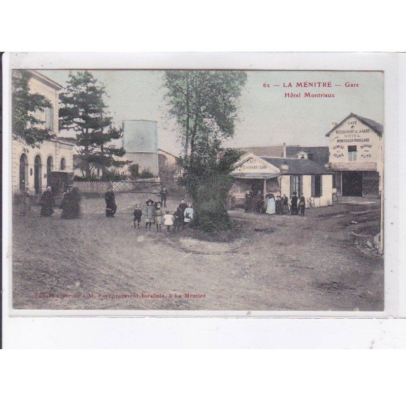 LA MENITRE: gare, hôtel montrieux - très bon état