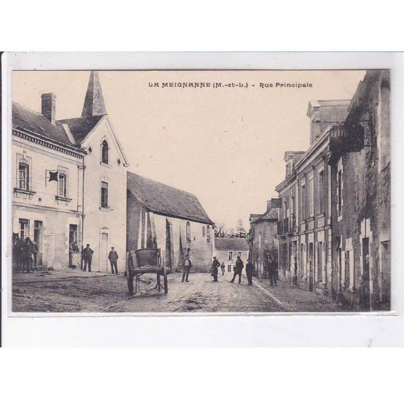 LA MEIGNANNE: rue principale - très bon état