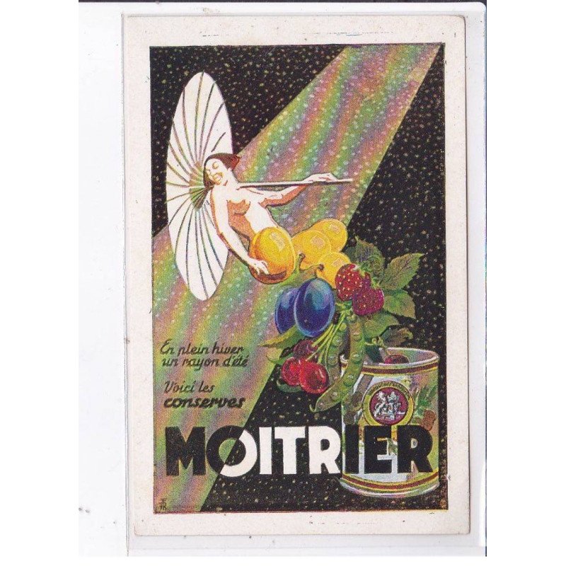 PUBLICITE : Les conserves MOITRIER - très bon état