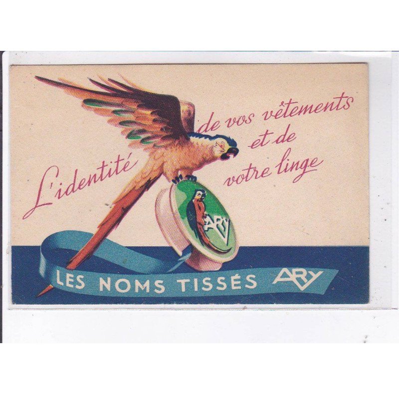 PUBLICITE : les noms tissés (parroquet)- très bon état