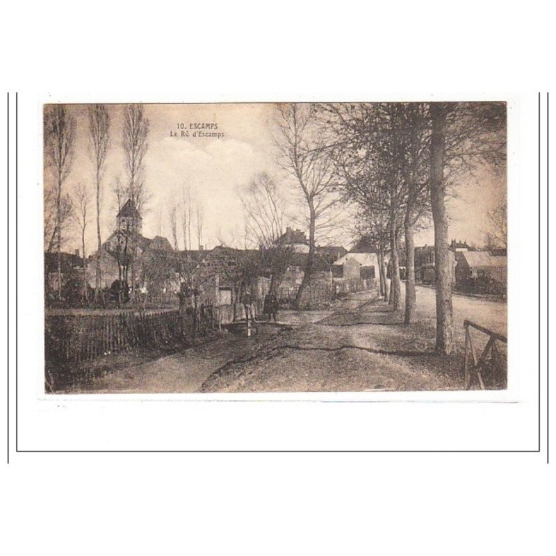ESCAMPS : la rue d'escamps - tres bon état
