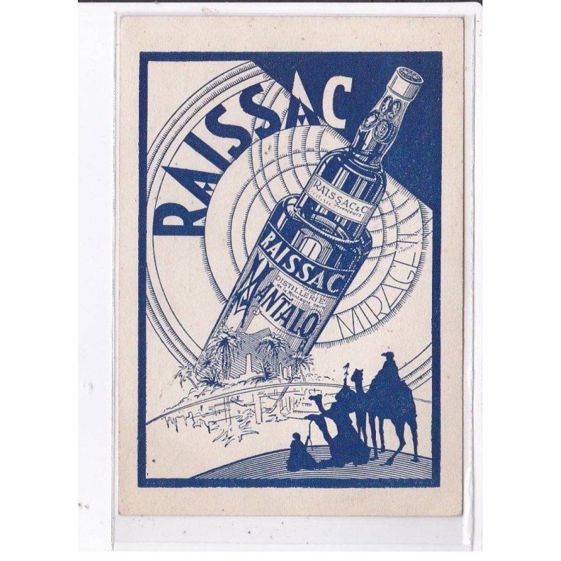 PUBLICITE : RAISSAC - distillerie de la Montagne Noire - MANTALO - très bon état