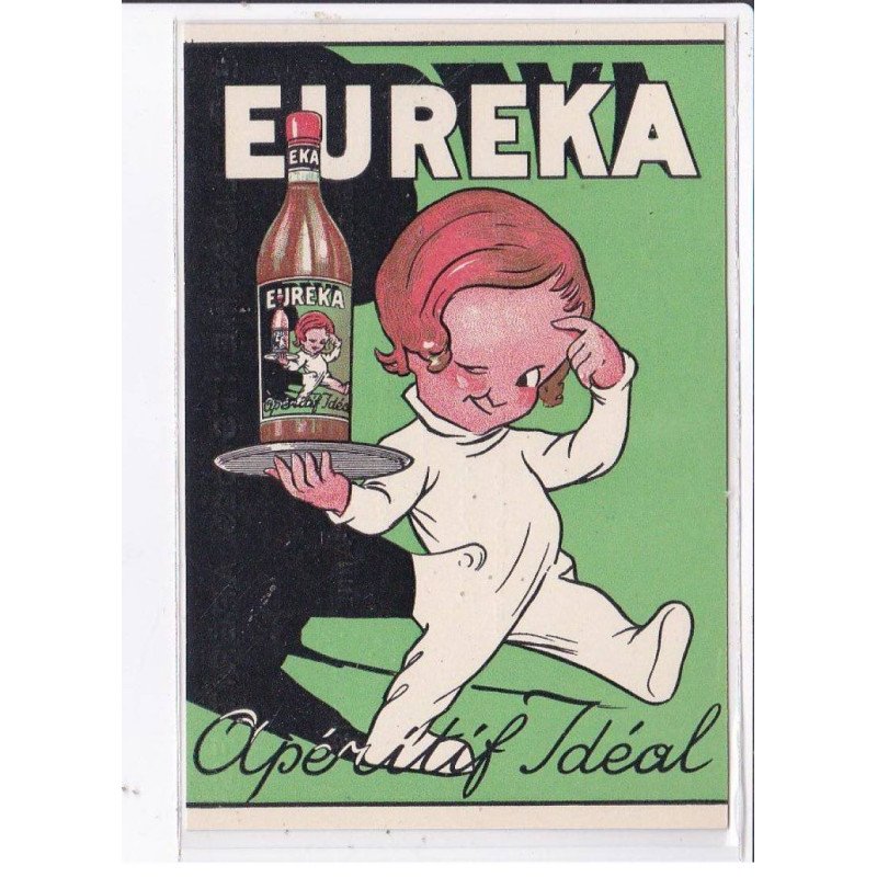 PUBLICITE : apéritif IDEAL "Eureka" (usine à Neuilly sur Seine) - très bon état