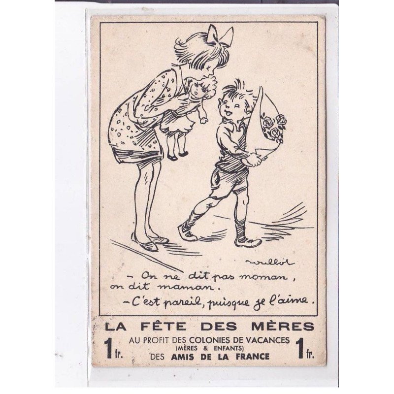 PUBLICITE : "La fête des Mère" illustrée par Poulbot - état