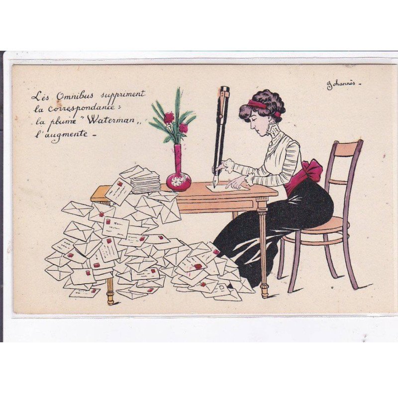 PUBLICITE : La plume Waterman - illustrée par Johannès - très bon état