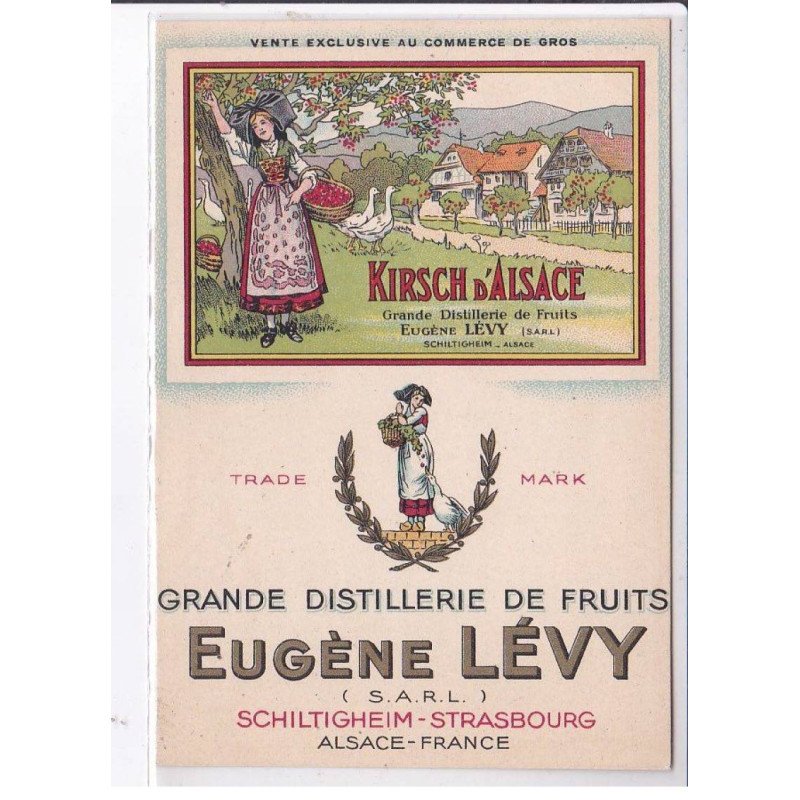 PUBLICITE : Grande distillerie de fruits Eugène LEVY à Schiltigheim Strasbourg (Judaica - kirsch d'Alsace) très bon état