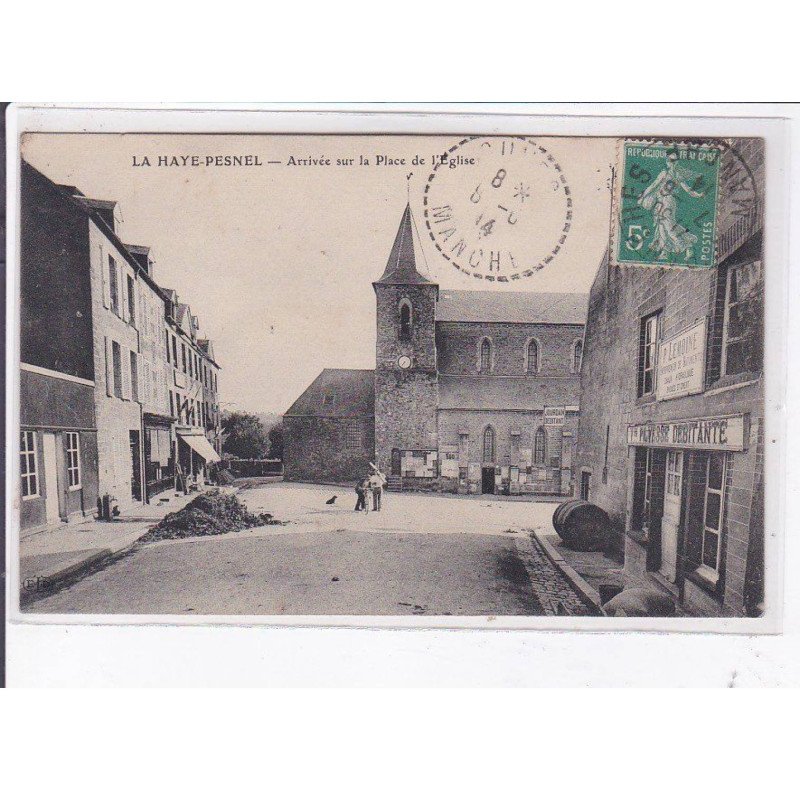 LA HAYE-PESNEL: arrivée sur la place de l'église - très bon état